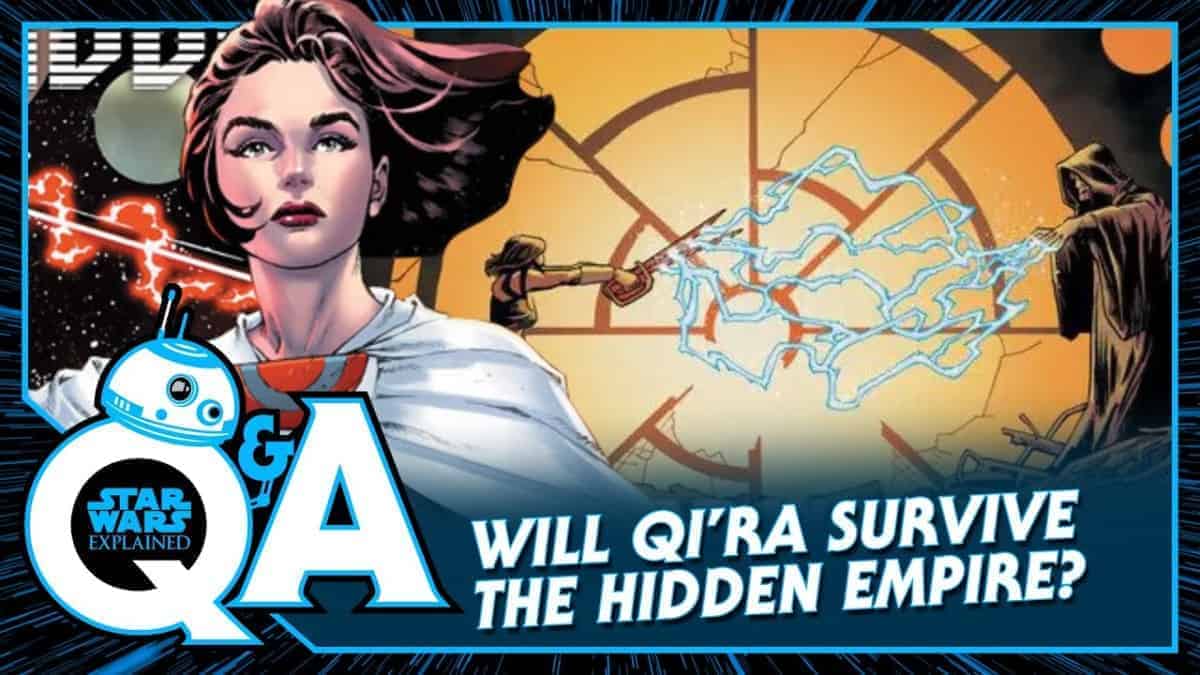 What Does the Future Hold for Qi'ra - Star Wars Explained Weekly Q&A