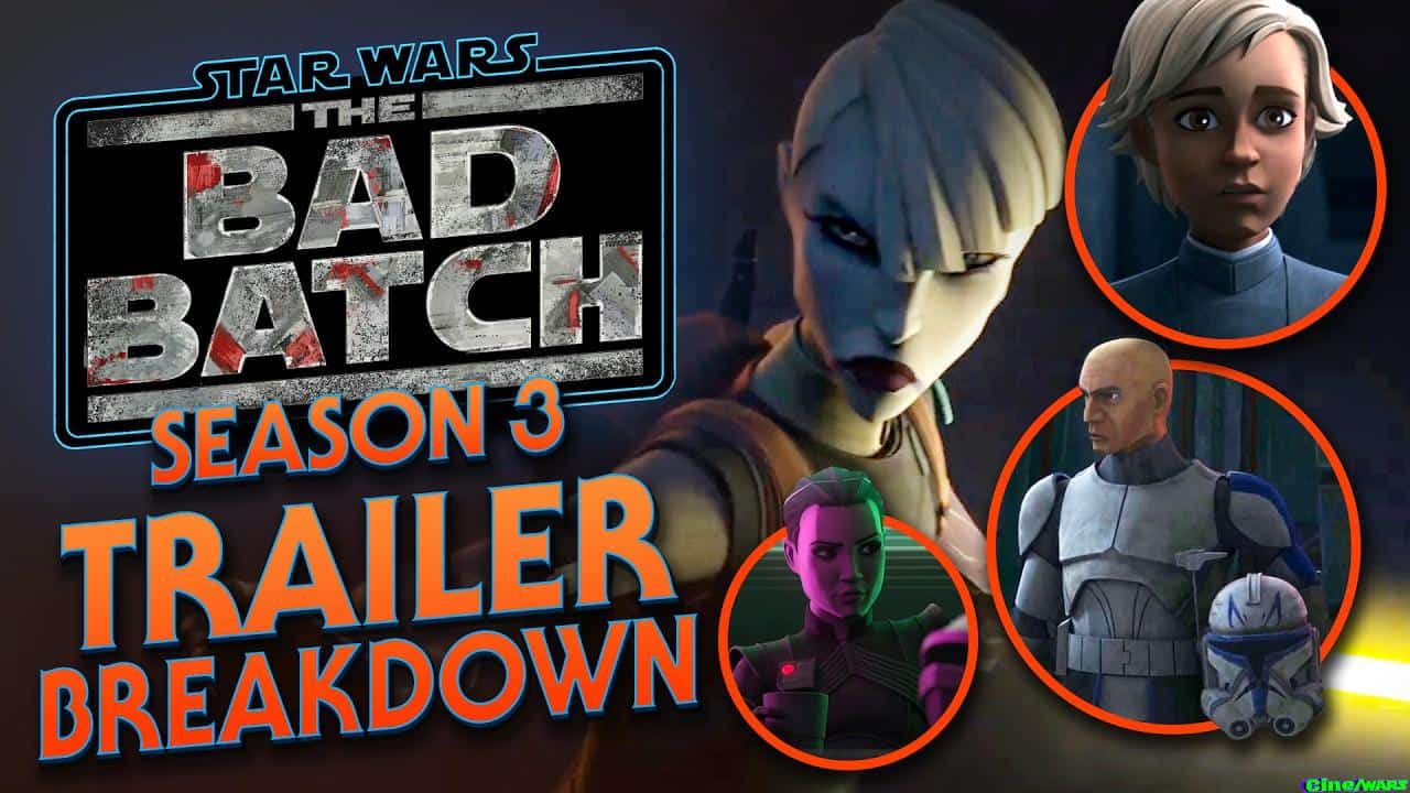 Bad Batch Season Three Trailer Breakdown