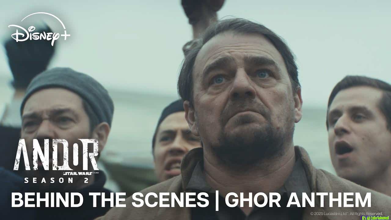 Andor Season 2 | Behind The Scenes Commentary With Tony Gilroy | “we Are The Ghor” National Anthem